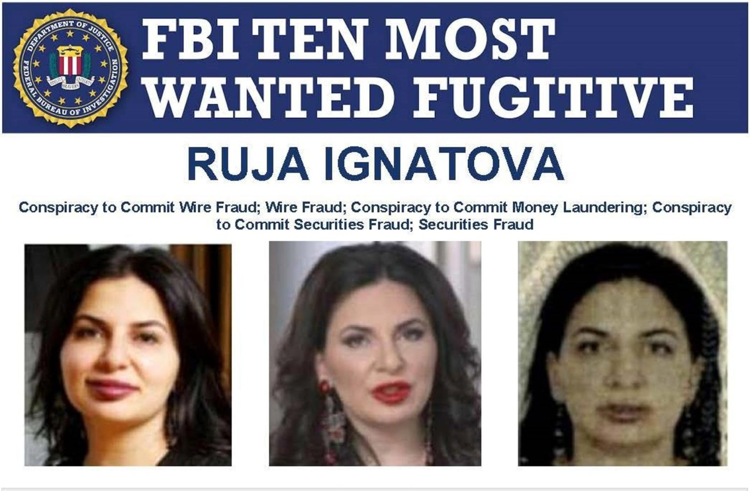 Imagen del cartel de los diez más buscados del FBI donde aparece la ciudadana alemana Ruja Ignatova, apodada 'La criptorreina', acusada de conspiración para cometer fraude electrónico, conspiración para cometer lavado de dinero y conspiración para cometer fraude de valores. EFE/FBI /SOLO USO EDITORIAL /NO VENTAS /SOLO DISPONIBLE PARA ILUSTRAR LA NOTICIA QUE ACOMPAÑA /CRÉDITO OBLIGATORIO