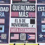 Fotografía de archivo de carteles que piden votar a favor de la estadidad de Puerto Rico, en una calle de San Juan (Puerto Rico). EFE/ Marina Villén